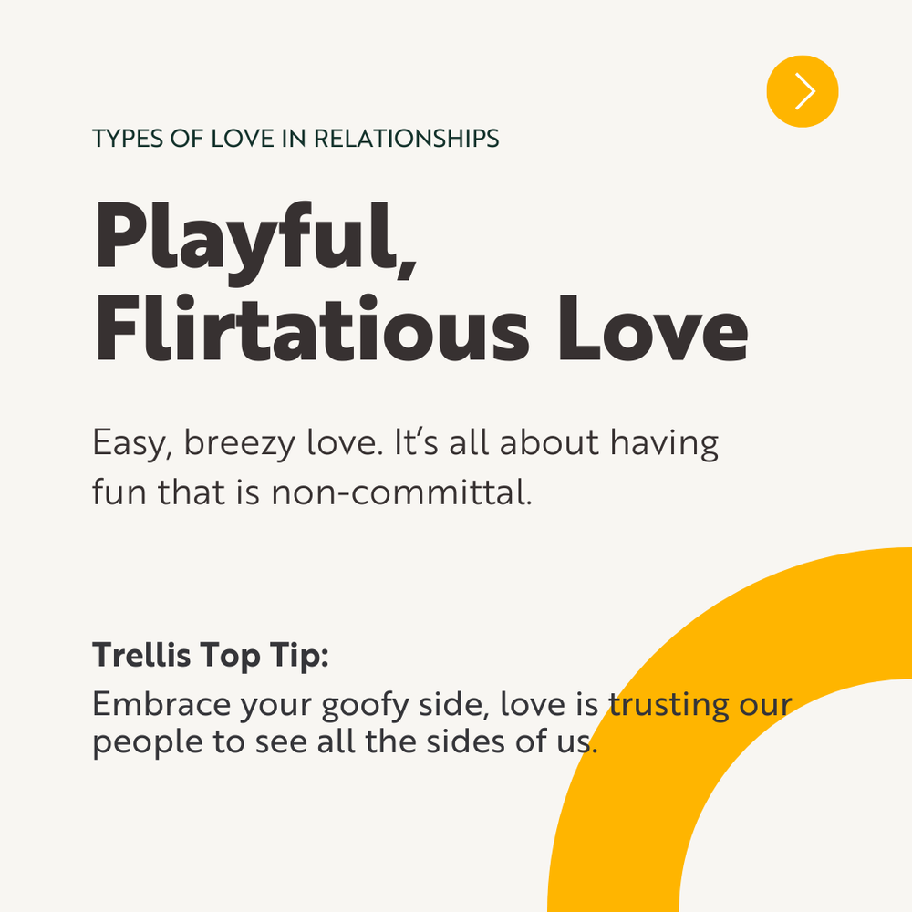 Celebrating Different Kinds of Love playful, flirtatious love
